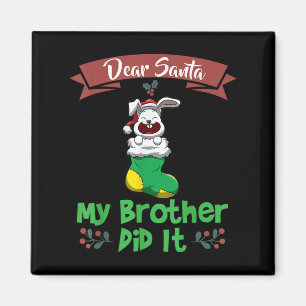 Lieber Weihnachtsmann, mein Bruder hat es getan, G Magnet