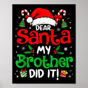 Lieber Weihnachtsmann, mein Bruder hat es getan Lu Poster