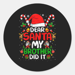 Lieber Weihnachtsmann Mein Bruder Hat Es Getan Lus Runder Aufkleber