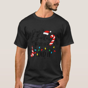Lieber Weihnachtsmann, mein Bruder hat es lustige T-Shirt