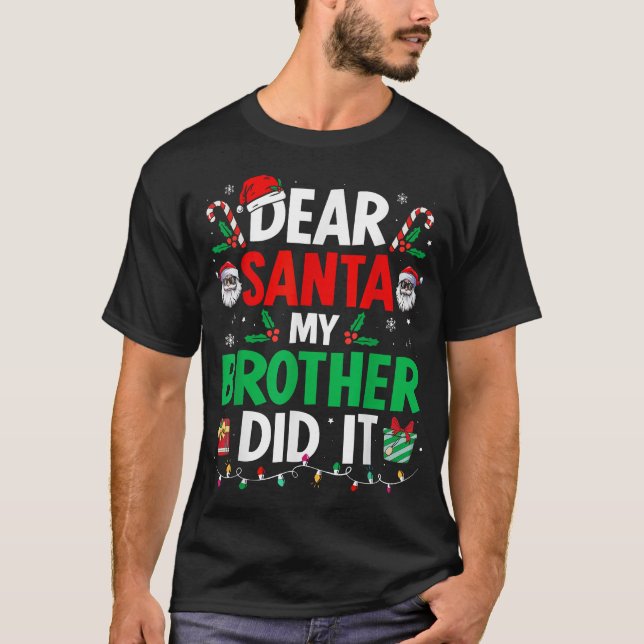 Lieber Weihnachtsmann, mein Bruder hat Weihnachtsj T-Shirt (Vorderseite)
