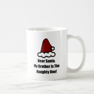 Lieber Weihnachtsmann, mein Bruder ist der schmutz Kaffeetasse