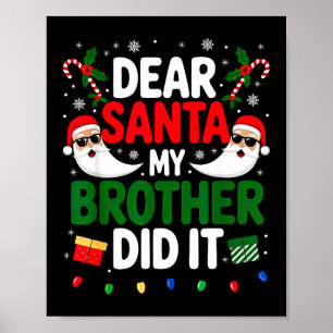Lieber Weihnachtsmann Mein Bruder War's Weihnachte Poster