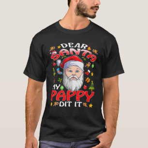 Lieber Weihnachtsmann, mein Pappy hats getan Lusti T-Shirt