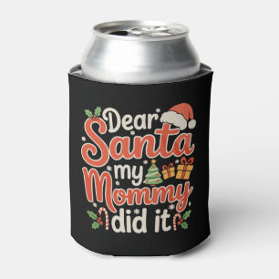 Lieber Weihnachtsmann, meine Mami hat es getan, Ki Dosenkühler