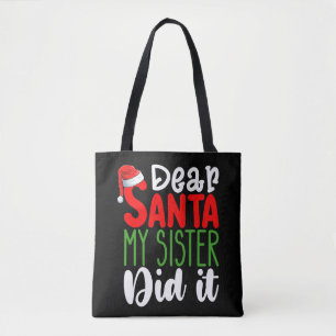 Lieber Weihnachtsmann, meine Schwester hats getan