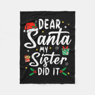 Lieber Weihnachtsmann, meine Schwester hats getan Fleecedecke