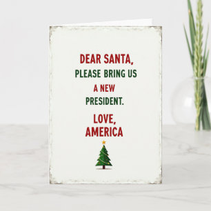 Lieber Weihnachtsmann, neuer Präsident, politische Karte
