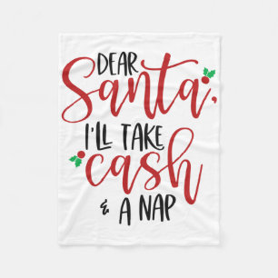 Lieber Weihnachtsmann nimmt Bargeld und ein Nicker Fleecedecke