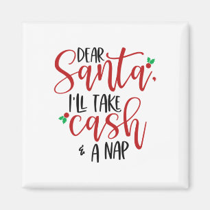 Lieber Weihnachtsmann nimmt Bargeld und ein Nicker Magnet