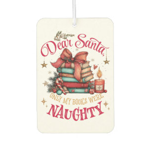 Lieber Weihnachtsmann, Nur meine Bücher waren unar Autolufterfrischer