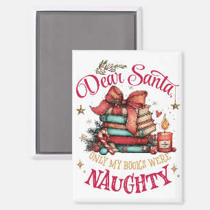 Lieber Weihnachtsmann, nur meine Bücher waren unar Magnet