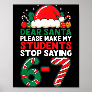Lieber Weihnachtsmann Schüler 6-7 67 Sechs Sieben Poster
