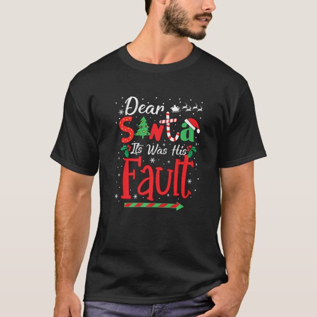 Lieber Weihnachtsmann, sein Fehler Weihnachten Mat T-Shirt (Vorderseite)