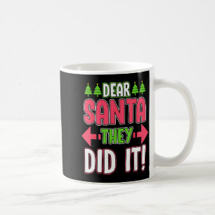 Lieber Weihnachtsmann Sie Haben Es Lustig Gemacht Kaffeetasse
