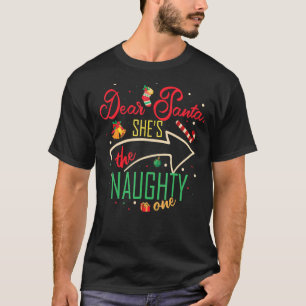Lieber Weihnachtsmann, sie ist die unheilvolle Sch T-Shirt