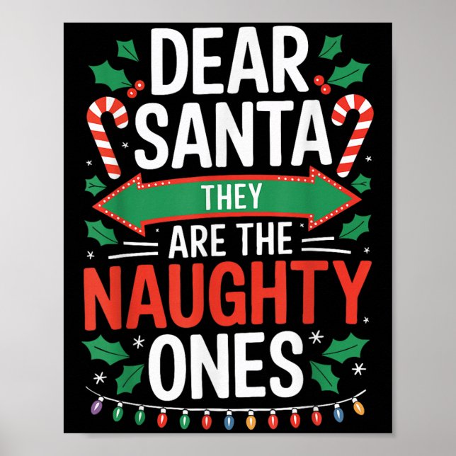 Lieber Weihnachtsmann sie sind das schmucke Shirt  Poster (Vorne)