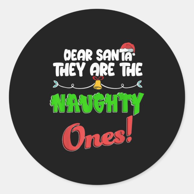 Lieber Weihnachtsmann sie sind das schmucke Shirt  Runder Aufkleber (Vorderseite)