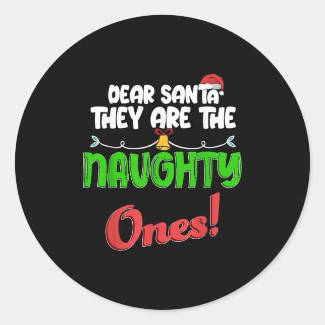 Lieber Weihnachtsmann sie sind das schmucke Shirt  Runder Aufkleber (Vorderseite)