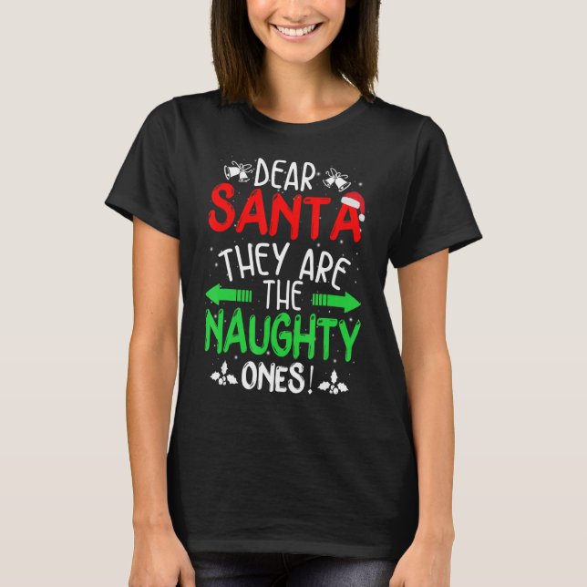 Lieber Weihnachtsmann Sie sind die schmucken Ones  T-Shirt (Vorderseite)