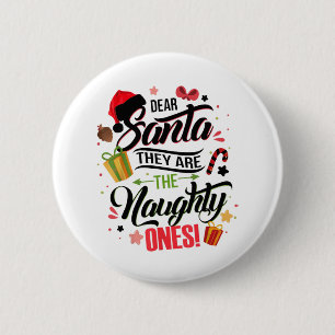 Lieber Weihnachtsmann, sie sind die schmucken T-Sh Button