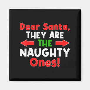 Lieber Weihnachtsmann, sie sind die unartigen Magnet