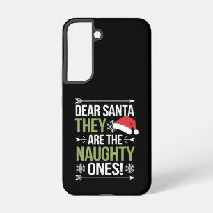 Lieber Weihnachtsmann, sie sind die unartigen, Wei Samsung Galaxy Hülle