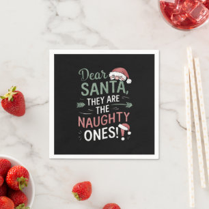 Lieber Weihnachtsmann Sie sind die Unartigen Weihn Serviette
