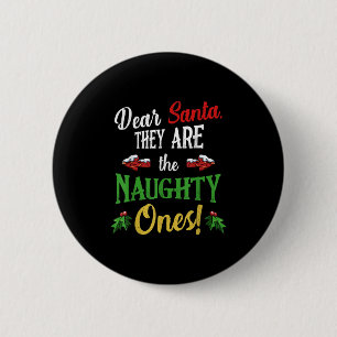 Lieber Weihnachtsmann, sie sind scheußlich wie ein Button