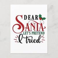 Lieber Weihnachtsmann, tu so, als hätte ich es ver