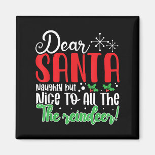 Lieber Weihnachtsmann Unartig Aber Nett Für Alle R Magnet