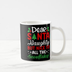 Lieber Weihnachtsmann Unartig Aber Nett Für Alle S Kaffeetasse