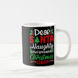 Lieber Weihnachtsmann, unartig, aber Weihnachtssti Kaffeetasse