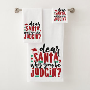 Lieber Weihnachtsmann, warum du urteilst   Spaß We Badhandtuch Set
