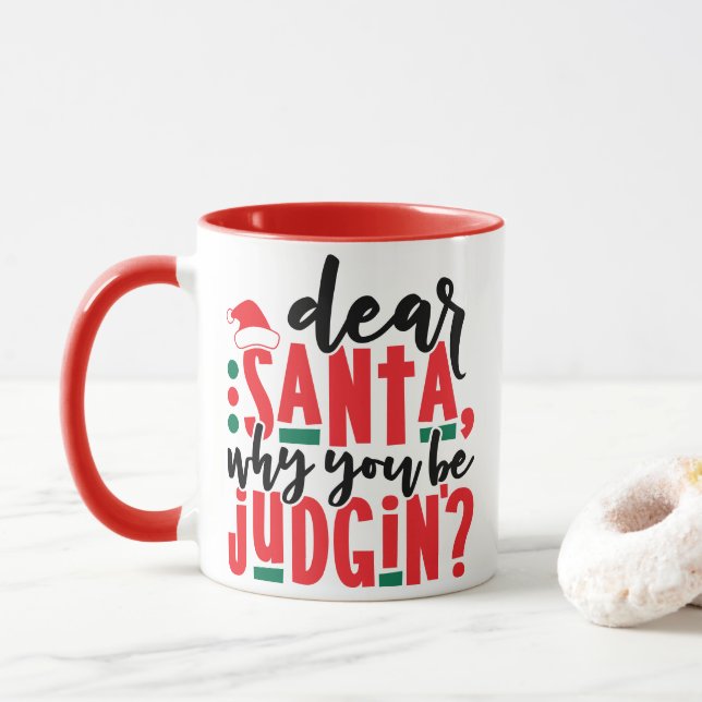 Lieber Weihnachtsmann, warum du urteilst | Spaß We Tasse (Mit Donut)
