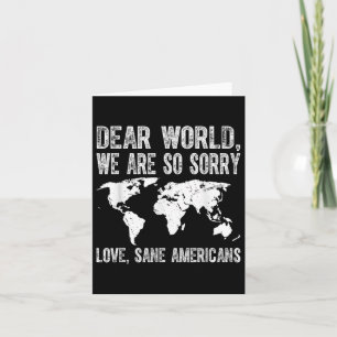 Lieber Welt Wir Bedauern Liebe Gesunde Amerikaner Karte