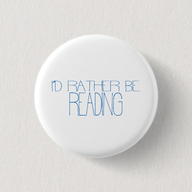Lieber würde ich Button lesen (Vorderseite)