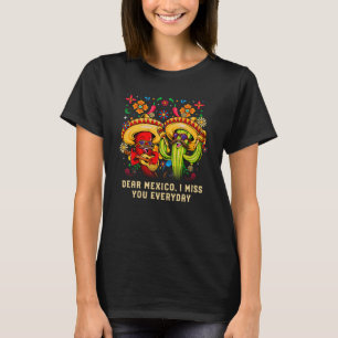 Liebes Mexiko, ich vermisse dich jeden Tag Patriot T-Shirt