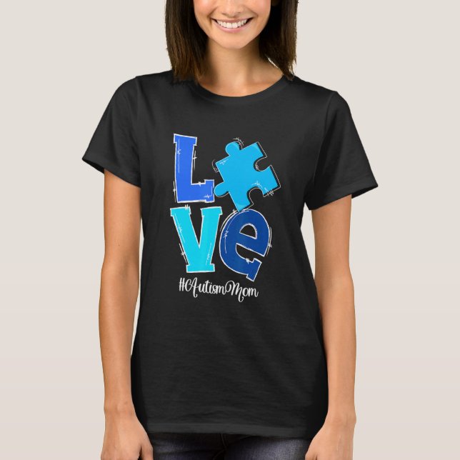 Liebes-Puzzleteil Autismus-Mutter Muttertag Autism T-Shirt (Vorderseite)