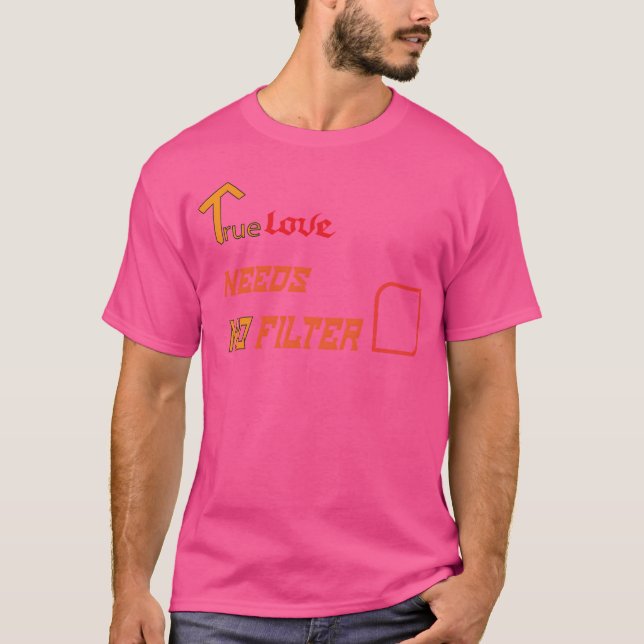 Liebeszitate Freunde T-Shirt (Vorderseite)