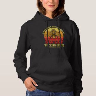 Liebevolle Worte sind wie Honig Hoodie
