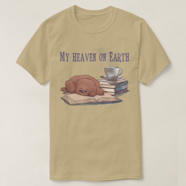 Liebhaber von Hunden, Buch, Himmel und Kaffee lust T-Shirt (Design vorne)