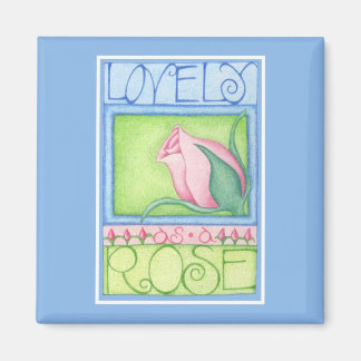 Lieblich als Rose Magnet