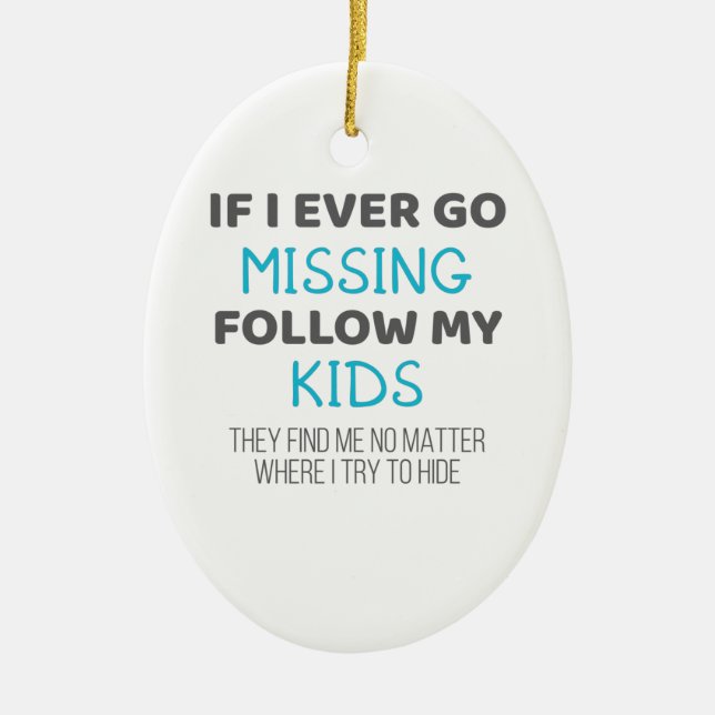 Liebliche Eltern, wenn ich je Vermisst bin, meinen Keramik Ornament (Vorne)