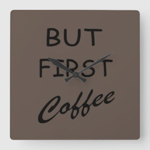 Liebliche Kaffeetrinker-Zitate Quadratische Wanduhr