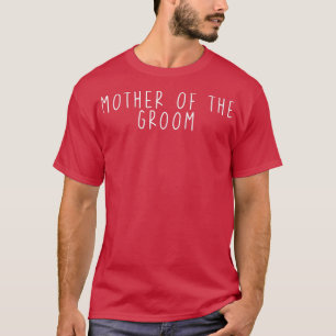 Liebliche Mutter der Mama Groom Sprichwort T-Shirt