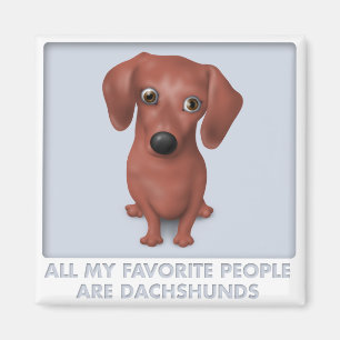 Liebling der Dackel-(Brown) Magnet