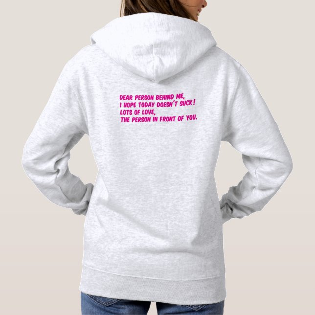 Liebling hinter mir hoodie (Rückseite)