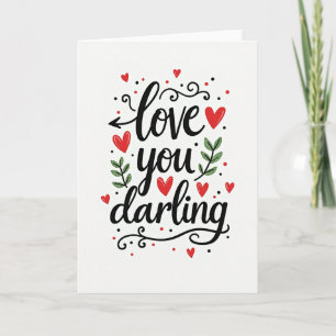 Liebling, ich liebe dich - moderne Schriftkarte Karte
