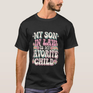 Liebling Schwiegersohn Tag Mein Schwiegersohn Ist T-Shirt